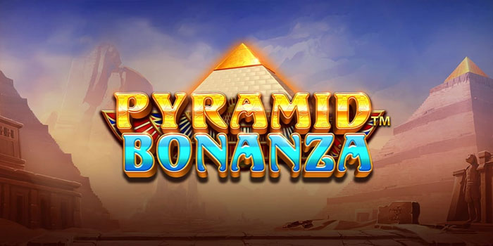 Trik Mudah Raih Scatter di Slot Pyramid Bonanza